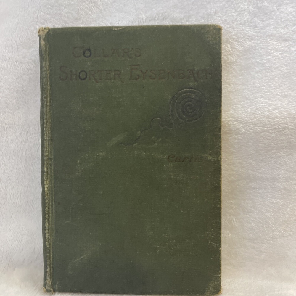 Antique Vintage Book A Practical German Grammer William C Collar c 1893